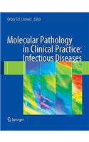 Molecular Pathology in Clinical Practice: Infectious Diseases