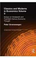 Classics and Moderns in Economics Volume II