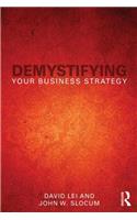 Demystifying Your Business Strategy