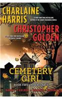 Cemetery Girl: Book Two: Inheritance