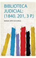 Biblioteca Judicial: (1840. 201, 3 P.)