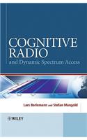 Cognitive Radio and Dynamic Spectrum Access