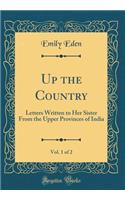 Up the Country, Vol. 1 of 2