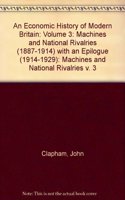 An Economic History of Modern Britain: Volume 3