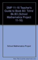 SMP 11-16 Teacher's Guide to Book B3 (School Mathematics Project 11-16)