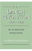 Danish Revolution, 1500 1800