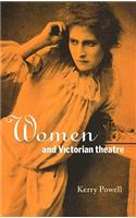 Women and Victorian Theatre