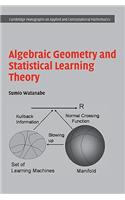 Algebraic Geometry and Statistical Learning Theory: (Series Number 25 Cambridge Monographs on Applied and Computational Mathematics)