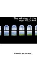 Winning of the West Volume 4: (English)