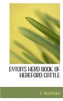 Eyton's Herd Book of Hereford Cattle