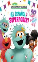¡El español es mi superpoder! (Sesame Street) (Spanish is My Superpower! Spanish Edition): (Pictureback)