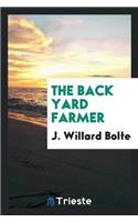 The Back Yard Farmer