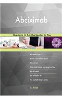 Abciximab 533 Questions to Ask that Matter to You