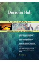 Decision Hub The Ultimate Step-By-Step Guide