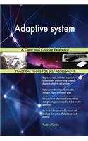 Adaptive system A Clear and Concise Reference
