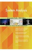 System Analysis A Complete Guide - 2020 Edition