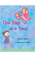 One Step at a Time!