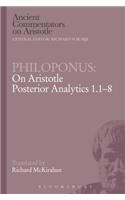 Philoponus: On Aristotle Posterior Analytics 1.1-8