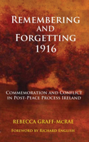 Remembering and Forgetting 1916