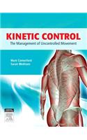 Kinetic Control: The Management of Uncontrolled Movement