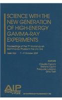 Science with the New Generation of High-Energy, Gamma-Ray Experiments