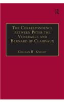 Correspondence Between Peter the Venerable and Bernard of Clairvaux