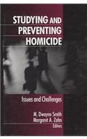 Studying and Preventing Homicide