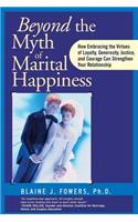 Beyond the Myth of Marital Happiness