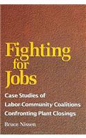 Fighting for Jobs