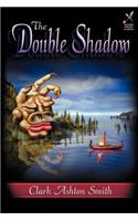 The Double Shadow: (English)