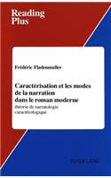 Caracterisation et les Modes de la Narration Dans le Roman Moderne