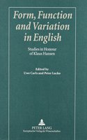 Form, Function, and Variation in English: Studies in Honour of Klaus Hansen