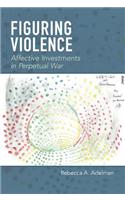 Figuring Violence