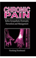 Chronic Pain: Reflex Sympathetic Dystrophy, Prevention, and Management