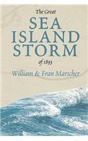 The Great Sea Island Storm of 1893