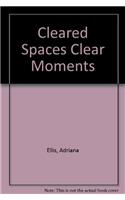 Cleared Spaces Clear