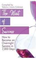 Wait of Success