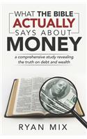 What the Bible actually says about money