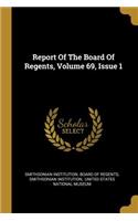 Report Of The Board Of Regents, Volume 69, Issue 1