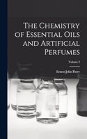 Chemistry of Essential Oils and Artificial Perfumes; Volume 2