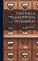 Essai Sur La Classification Des Sciences