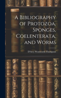 Bibliography of Protozoa, Sponges, Coelenterata, and Worms