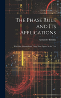 Phase Rule and Its Applications