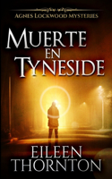 Muerte en Tyneside: Edición de Letra Grande