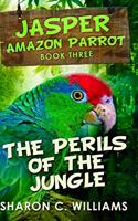The Perils Of The Jungle: Clear Print Hardcover Edition