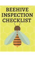 Beehive Inspection Checklist Log Book: Helpful Beekeeper Record Book to Track Beehive Health, Appearance and Conditions