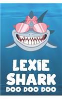Lexie - Shark Doo Doo Doo