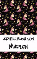 Kritzelbuch von Marlen: Kritzel- und Malbuch mit leeren Seiten für deinen personalisierten Vornamen