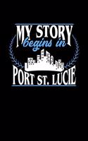 My Story Begins in Port St. Lucie