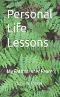 Personal Life Lessons